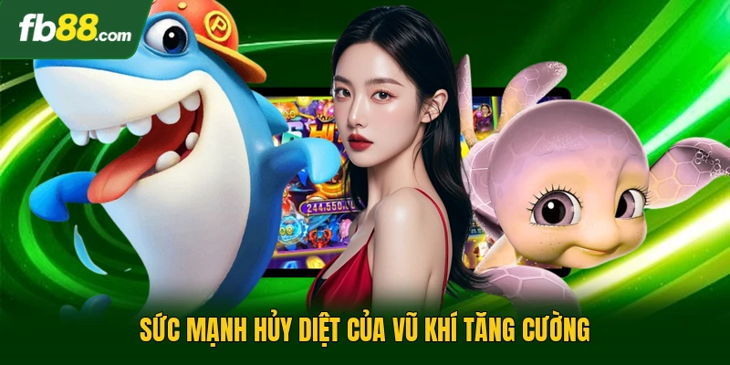 Trùm Săn Cá - Cuộc Truy Tìm Kho Báu Dưới Đại Dương Sâu Thẳm 2 Sức mạnh hủy diệt của vũ khí tăng cường