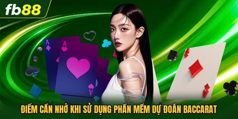 Phần Mềm Dự Đoán Baccarat Có Thực Sự Mang Lại Hiệu Quả Không 3 Điểm cần nhớ khi sử dụng phần mềm dự đoán Baccarat