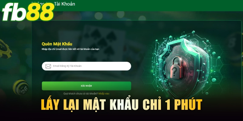 Cách lấy lại mật khẩu đơn giản chỉ 1 phút