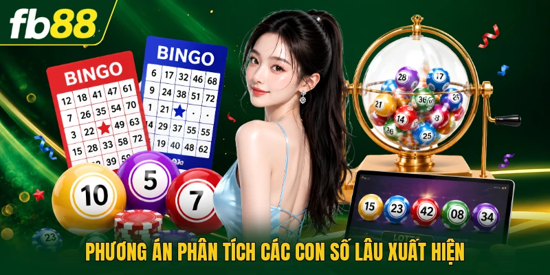Phương án phân tích các con số lâu xuất hiện